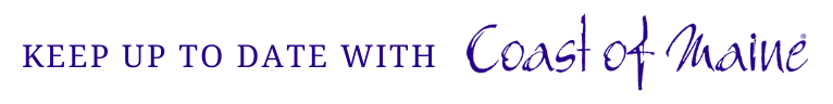Keep up to date with Coast of Maine